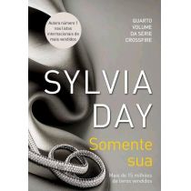 Livro - Somente Sua - Vol. 4 - Sylvia Day