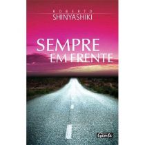 Livro - Sempre em Frente - Roberto Shinyashiki