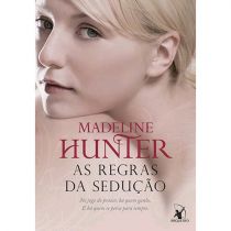 Livro - As Regras da Sedução - Madeline Hunter