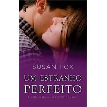 Livro - Um Estranho Perfeito - Susan Fox