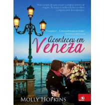 Livro - Aconteceu em Veneza - Molly Hopkins