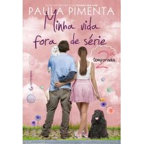 Livro: Minha Vida Fora de Série 2ª Temporada - Paula Pimenta