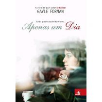 Livro: Apenas Um Dia - Gayle Forman