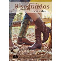 Livro - 8 Segundos - Camila Moreira