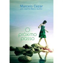 Livro - O Próximo Passo - Marcelo Cezar