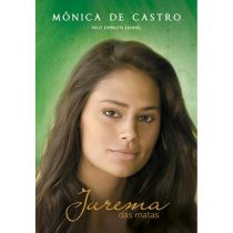 Livro - Jurema das Matas - Monica de Castro