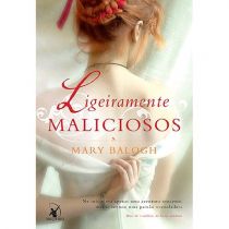 Livro - Ligeiramente Maliciosos - Mary Balogh