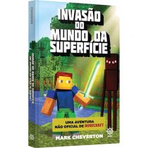 Livro - Invasão do Mundo da Superfície - Mark Cheverton