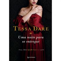 Livro - Uma Noite para se Entregar - Tessa Dare