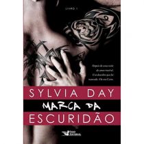 Livro - Marca da Escuridão - Sylvia Day