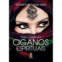 Livro - Vidas e Vindas dos Ciganos Espirituais 