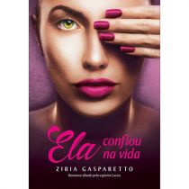 Livro - Ela Confiou na Vida