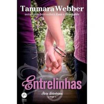Livro - Entrelinhas - Série Entrelinhas - Vol. 1 - Tammara Webber