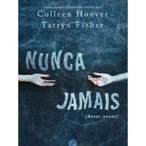 Livro: Nunca Jamais - Colleen Hoover e Tarryn Fisher
