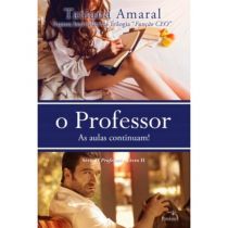 Livro: O Professor Livro II - Tatiana Amaral