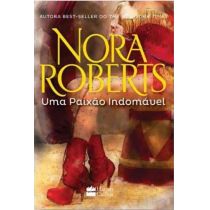 Livro - Uma Paixão Indomável - Nora Roberts