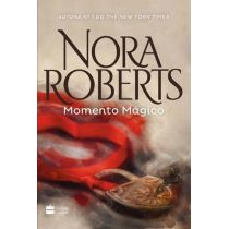 Livro - Momento Mágico - Nora Roberts