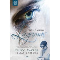 Livro: Enxugando Lágrimas - Chico Xavier e Elias Barbosa 