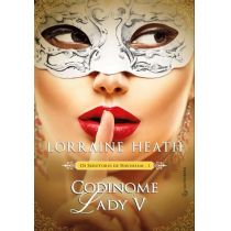 Livro - Codinome Lady V - Os Sedutores de Havisham - Lorraine Heath