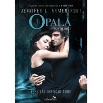 Livro - Opala – Saga Lux – Livro 3 - Jennifer L. Armentrout