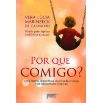 Livro - Por Que Comigo? - Vera Lúcia Marinzeck de Carvalho
