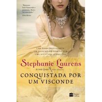Livro: Conquistada Por Um Visconde I - Stephanie Laurens
