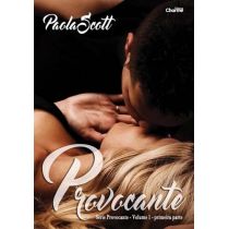 Livro - Provocante - Vol. 1 - Paola Scott