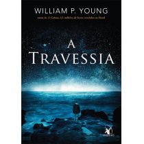 Livro: A Travessia - William P. Young