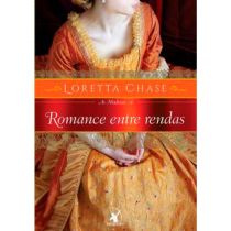 Livro: Romance Entre Rendas - As Modistas 4 - Loretta Chase