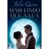 Livro: Mais Lindo Que A Lua - Julia Quinn