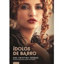 Livro - Ídolos de Barro - Ana Cristina Vargas