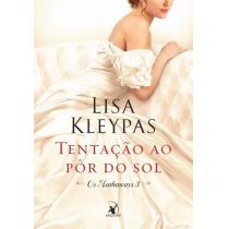 Livro - Tentação ao Pôr do Sol – Os Hathaways 3 - Lisa Kleypas
