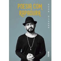 Livro - Poesia com rapadura - Bráulio Bessa