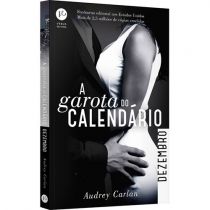 Livro - A Garota do Calendário - Dezembro - Audrey Carlan 