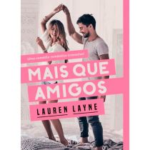 Livro: Mais Que Amigos - Lauren Layne