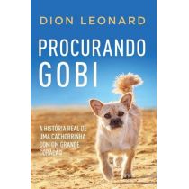 Livro - Procurando Gobi - Dion Leonard