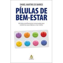 Livro - Pílulas de Bem-Estar - Daniel Martins de Barros