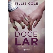 Livro: Doce Lar - Série Sweet Livro 1 - Tillie Cole