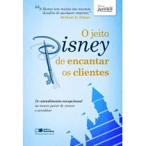 Livro: O Jeito Disney de Encantar Os Clientes - Michael 