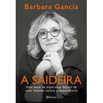 Livro - A Saideira - Barbara Gancia