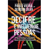 Livro: Decifre e Influencie Pessoas - Paulo Vieira