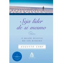 Livro: Seja Líder de Si Mesmo - Augusto Cury 