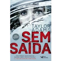 Livro: Sem Saída - Taylor Adams