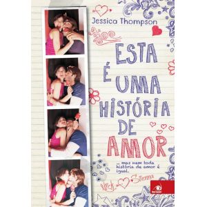 Livro: Esta É Uma História de Amor - Jessica Thompson