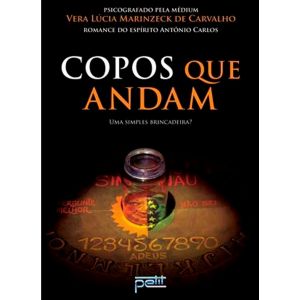 Livro: Copos Que Andam - Vera Lúcia Marinzeck de Carvalho