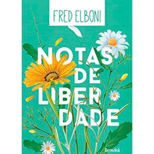 Livro: Notas De Liberdade - Frederico Elboni