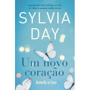 Livro: Um Novo Coração - Sylvia Day