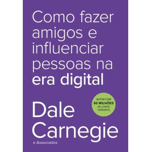 Livro: Como Fazer Amigos - Dale Carnegie e Associados